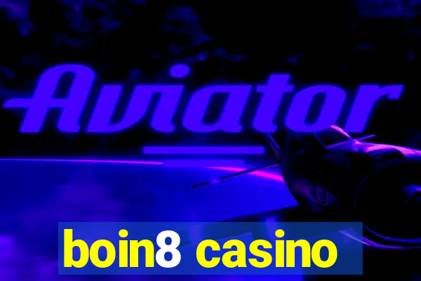 boin8 casino